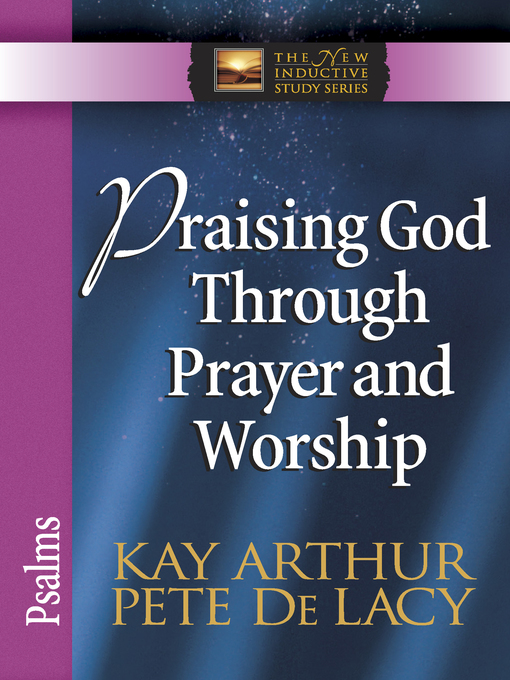 Praising God Through Prayer and Worship (eBook): Psalms